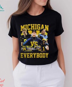 Michigan Wolverines Football Team Vs Everybody Shirt