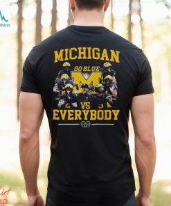 Michigan Wolverines Go Blue Vs Everybody Logo Shirt