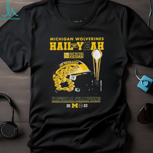 Michigan Wolverines Hail Yeah Team 144 Hail To The Victors National Champions 2023 Shirt