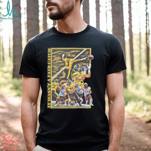 Michigan Wolverines It Wasn’t A Fair Catch Shirt