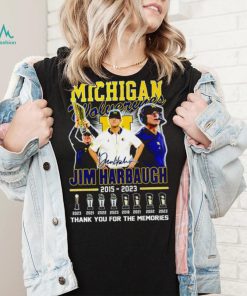 Michigan Wolverines Jim Harbaugh 2015 2023 Thank you for the memories football coach signature poster shirt