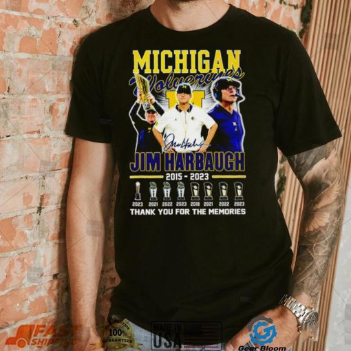 Michigan Wolverines Jim Harbaugh 2015 2023 Thank you for the memories football coach signature poster shirt