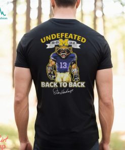 Michigan Wolverines Mascot Back to Back Undefeated 2022 2023 13 0 Signatures Shirt