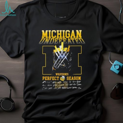 Michigan Wolverines Mich M Undefeated Perfect Season 15 0 Signatures Shirt