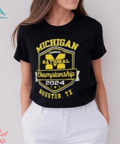 Michigan Wolverines National Championship 2024 Houston TX Shirt