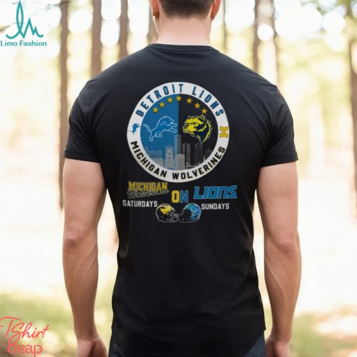 Michigan Wolverines On Saturdays Detroit Lions On Sundays Helmet Tshirt