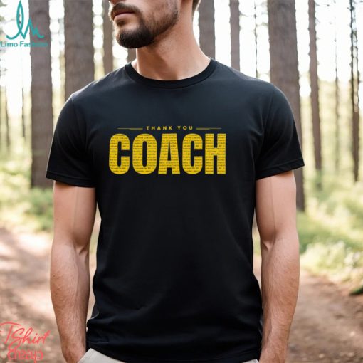 Michigan Wolverines Shirt Thank You Coach National Championship Shirt