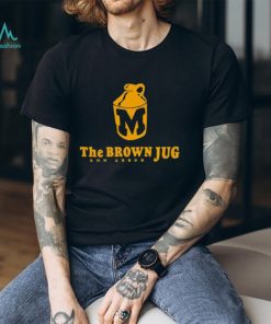 Michigan Wolverines The Brown Jug Shirt