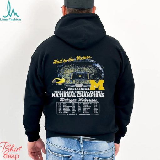 Michigan Wolverines Undefeated College Football Playoff 2023 National Champions T Shirt