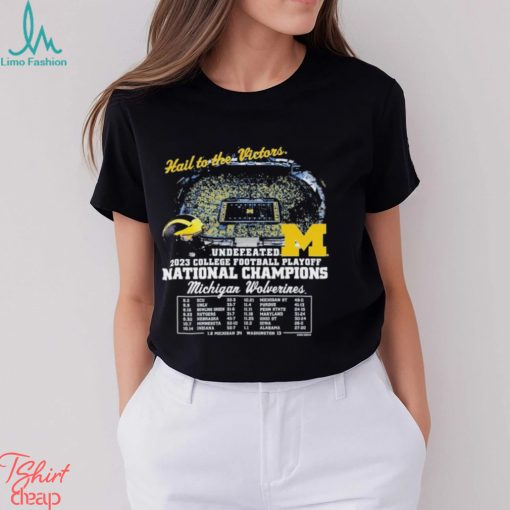 Michigan Wolverines Undefeated College Football Playoff 2023 National Champions T Shirt