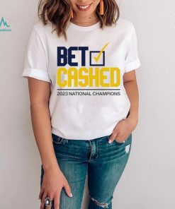 Michigan Wolverines best cashed 2023 national champions shirt, hoodie, sweater, long sleeve and tank top Michigan Wolverines best cashed 2023 national champions shirt