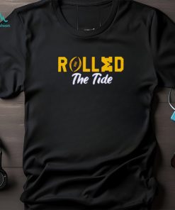 Michigan Wolverines football rolled the tide shirt, hoodie, sweater, long sleeve and tank top Michigan Wolverines football rolled the tide shirt