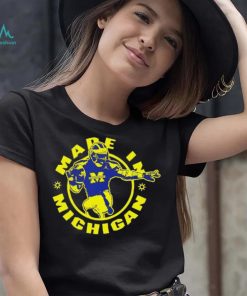Michigan Wolverines made in Michigan made in Detroit shirt
