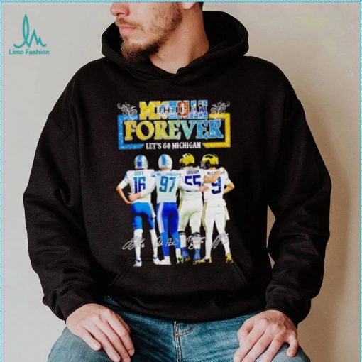 Michigan forever let’s go Michigan signatures shirt