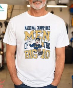 Michigan national champions men of the big ten T shirt