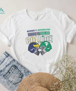 Michigan vs Michigan State when Worlds Collide shirt
