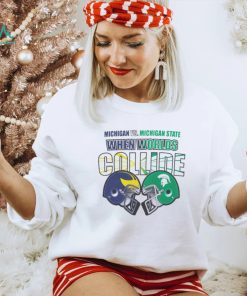 Michigan vs Michigan State when Worlds Collide shirt