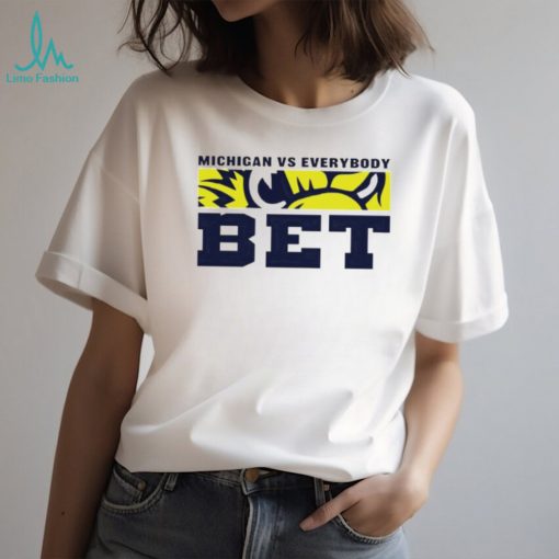 Michigan vs everybody Shirt BET Michigan Wolverines mascot shirt