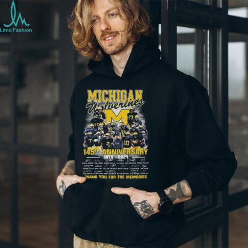 Michigan wolverines 145th anniversary 1879 2024 thank you for the memories signatures shirt