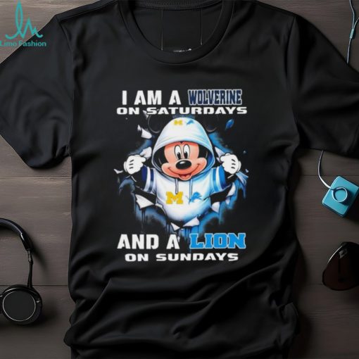 Mickey Mouse I Am A Michigan Wolverines On Saturdays And A Lion On Sundays Shirt