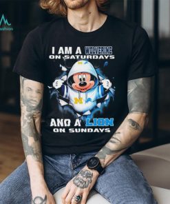 Mickey Mouse I Am A Michigan Wolverines On Saturdays And A Lion On Sundays Shirt