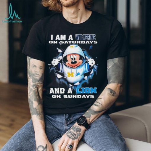 Mickey Mouse I Am A Michigan Wolverines On Saturdays And A Lion On Sundays Shirt