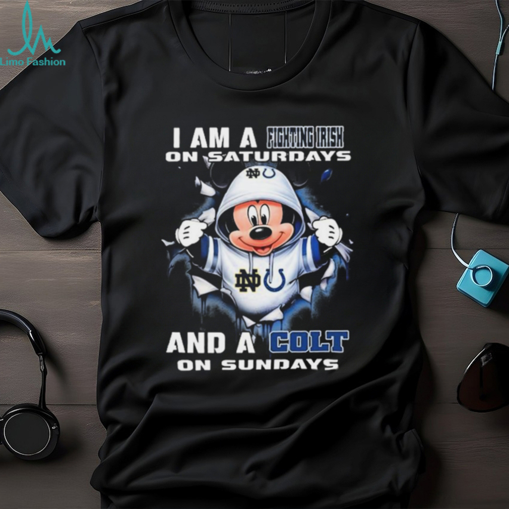 Mickey Mouse I Am A Notre Dame Fighting Irish On Saturdays And A Colt On Sundays Shirt Mickey Mouse I Am A Notre Dame Fighting Irish On Saturdays And A Colt On Sundays Shirt