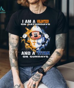 Mickey Mouse I Am A Tennessee Volunteers On Saturdays And A Titan On Sundays Shirt
