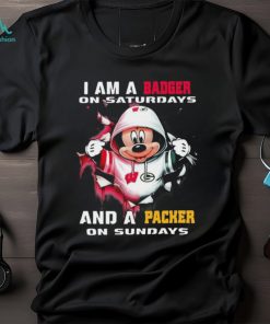 Mickey Mouse I Am A Wisconsin Badgers On Saturdays And A Packer On Sundays Shirt
