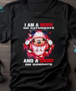 Mickey Mouse I am a Buckeye on Saturdays and a Chief on Sundays shirt