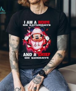 Mickey Mouse I am a Buckeye on Saturdays and a Chief on Sundays shirt
