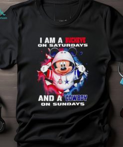 Mickey Mouse I am a Buckeye on Saturdays and a Cowboy on Sundays shirt