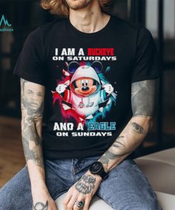 Mickey Mouse I am a Buckeye on Saturdays and a Eagle on Sundays shirt
