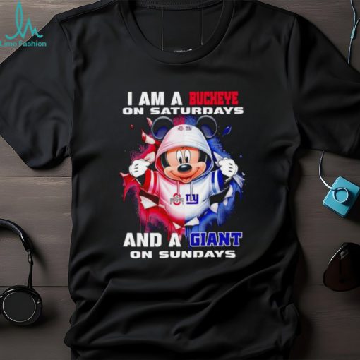 Mickey Mouse I am a Buckeye on Saturdays and a Giant on Sundays shirt