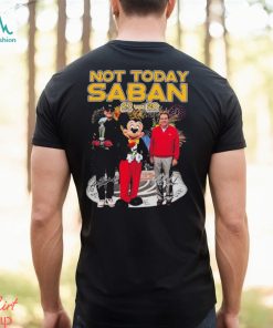 Mickey Mouse Jim Harbaugh And Nick Saban Not Today Saban 27 20 Alabama Crimson Tide Signatures Shirt