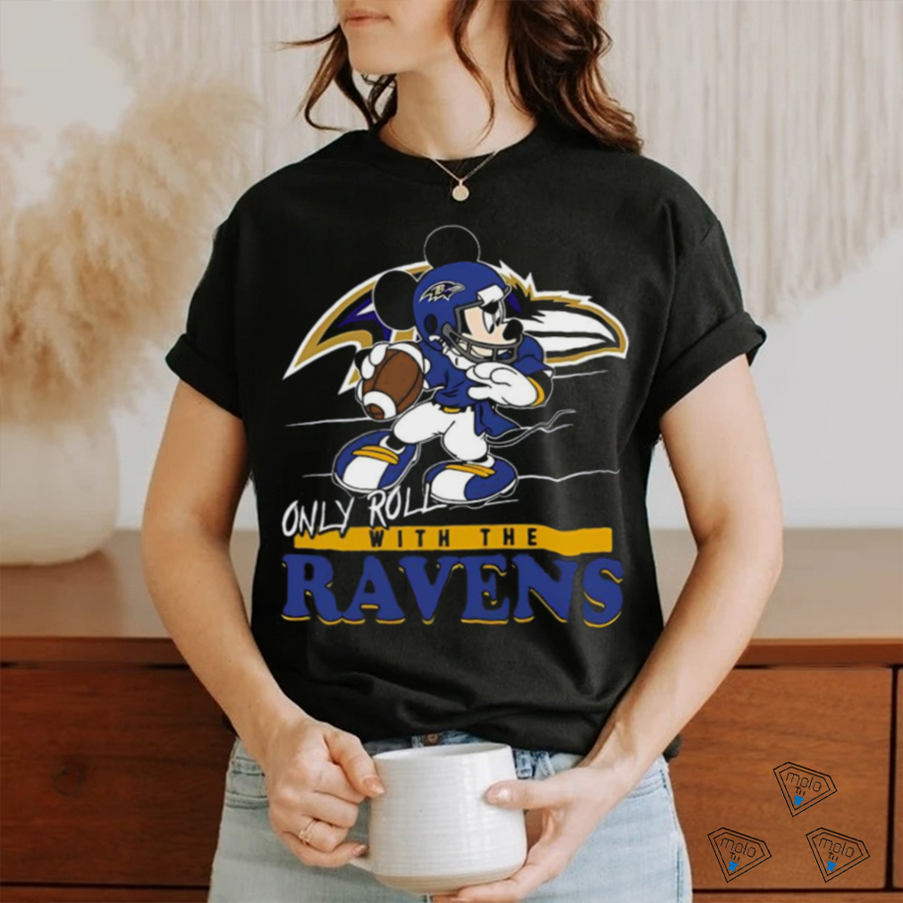 Mickey Mouse Only Roll With The Ravens NFL Baltimore Ravens Shirt Mickey Mouse Only Roll With The Ravens NFL Baltimore Ravens Shirt