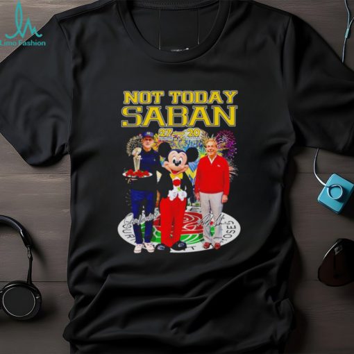 Mickey Mouse and Michigan Coach not today saban signature shirt