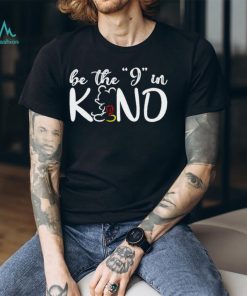 Mickey Mouse be the I in kind funny shirt