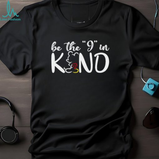 Mickey Mouse be the I in kind funny shirt