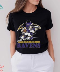 Mickey Mouse only roll with the Baltimore Ravens 2024 shirt