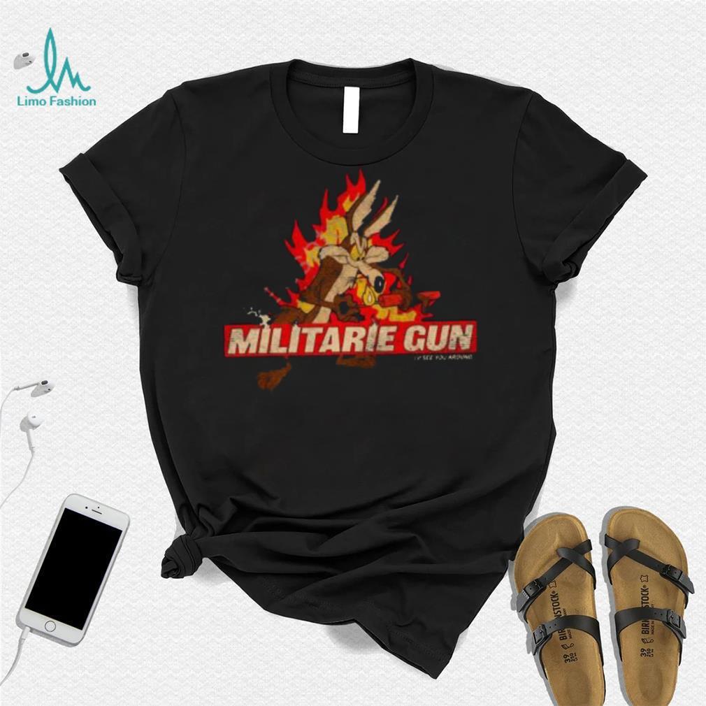 Militarie Gun I’ll See You Around Shirt Militarie Gun I’ll See You Around Shirt