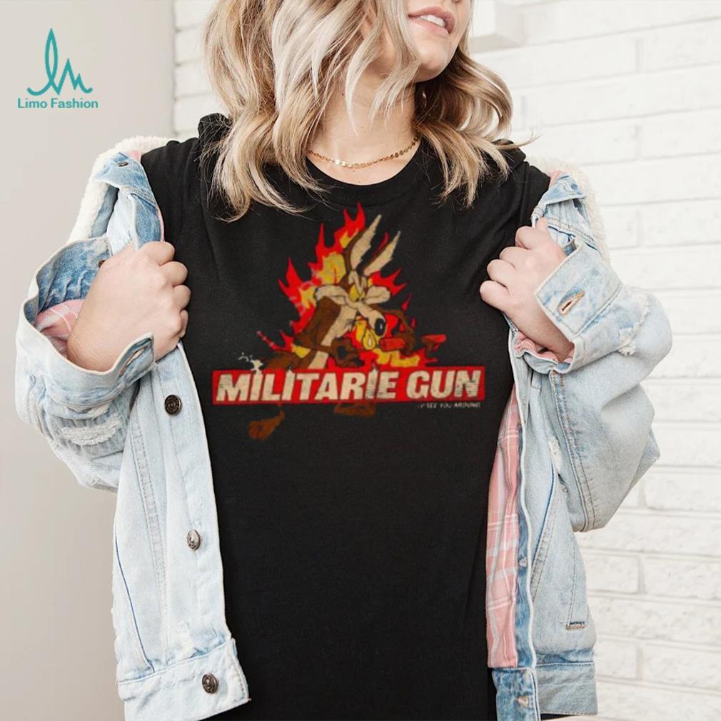 Militarie Gun I’ll See You Around Shirt Militarie Gun I’ll See You Around Shirt