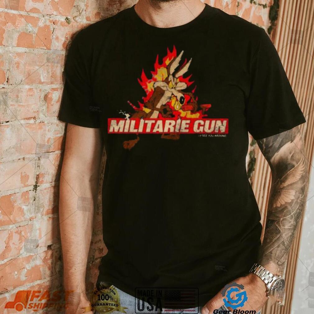 Militarie Gun I’ll See You Around Shirt Militarie Gun I’ll See You Around Shirt