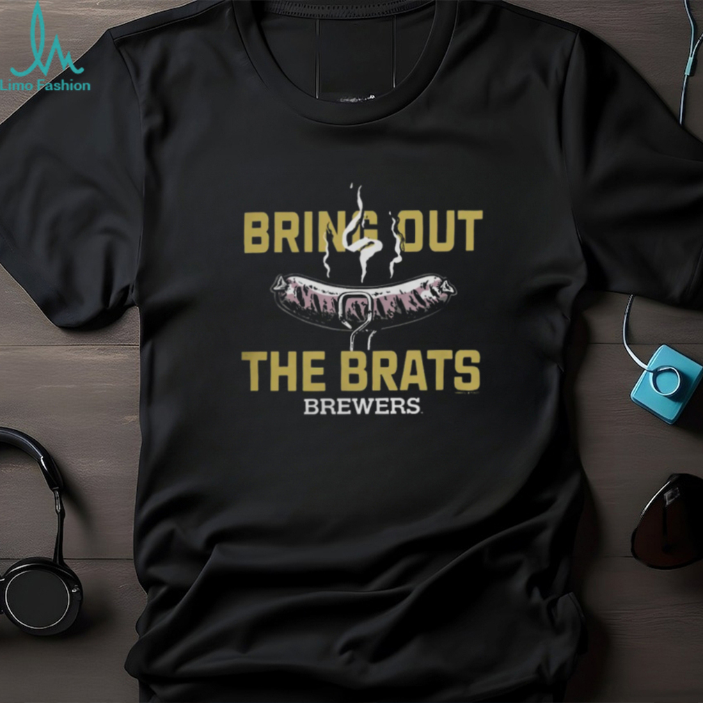 Milwaukee Baseball Bring Out the Brats T Shirt Milwaukee Baseball Bring Out the Brats T Shirt
