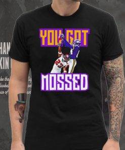 Minnesota Vikings Randy Moss you got mossed shirt