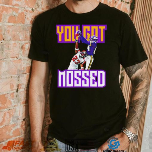 Minnesota Vikings Randy Moss you got mossed shirt