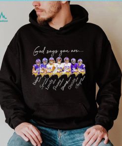 Minnesota Vikings god says you are unique special lovely precious strong chosen forgiven shirt