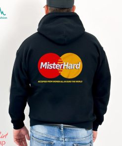 Mister Hard MasterCard parody shirt