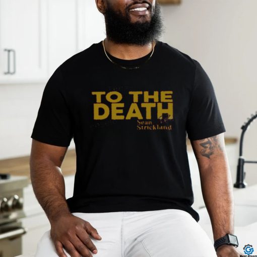 Mma Orbit To The Death Sean Strickland  shirt