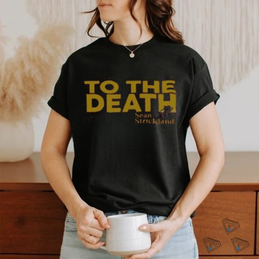 Mma Orbit To The Death Sean Strickland  shirt